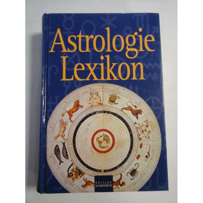    ASTROLOGIE  LEXICON (in limba germana) 